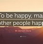 Image result for Saying That Make People Happy