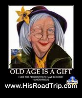 Image result for Funny Quotes Growing Old