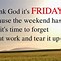 Image result for Cute Friday Quotes