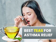 Image result for Best Tea for Asthma