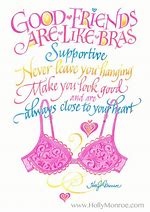 Image result for Best Friends Are Like Bras