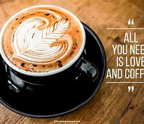 Image result for Facebook Coffee Quotes