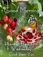 Image result for Good Morning Wednesday Quotes