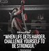 Image result for Positive Quotes About Challenges