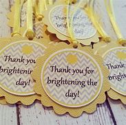 Image result for Thank You for Brightening My Day Tags