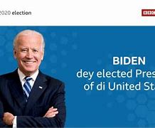 Image result for Joe Biden Won