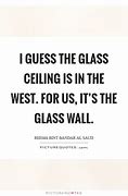 Image result for Glass Ceiling Quotes