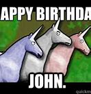 Image result for Happy Birthday John Meme