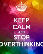 Image result for Keep Calm and Stop