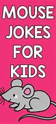 Image result for Mouse Jokes