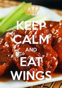 Image result for Keep Calm and Eat Wings