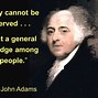 Image result for John Adams Favorite Sayings