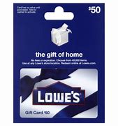 Image result for Lowe's Gift Card Varieies