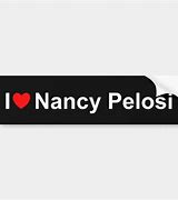 Image result for Nancy Pelosi Bumper Stickers
