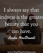 Image result for For the Day Kindness Quotes