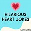 Image result for Love Heart Jokes