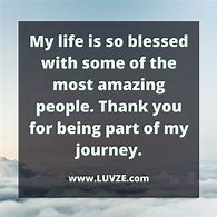 Image result for Thank You for Being Part of My Life Quotes