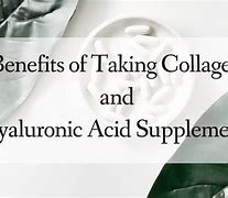 Image result for Collagen and Hyaluronic Acid