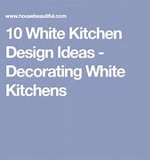 Image result for Elegant White Kitchens