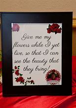 Image result for Give Me My Flowers