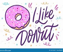 Image result for I Like Donuts