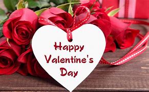 Image result for Valentine's Day My Love