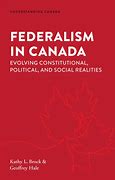 Image result for Canada Federalism Sign Quote