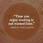 Image result for Philosophical Quotes About Time