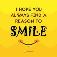 Image result for A Smile to Brighten Your Day
