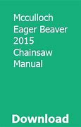 Image result for McCulloch Eager Beaver 2.0 Chainsaw Parts Diagram
