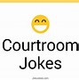 Image result for Courrt Room Jokes