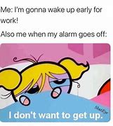 Image result for Funny Quotes Wake Up