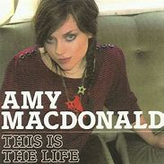 Image result for This Is the Life Amy Macdonald Cover