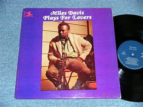 Image result for Miles davis plays for lovers
