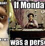 Image result for Funny Monday Morning Blues