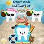 Image result for Summer Dental Quotes