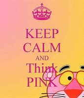 Image result for Pink Keep Calm Quotes