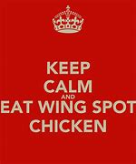 Image result for Keep Calm and Eat Hot Wings