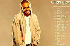 Image result for Chris Brown Top Ten Hits