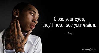 Image result for Tyga Quotes