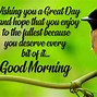 Image result for Have Wonderful Day Quotes