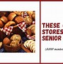 Image result for Grocery Stores Senior Discounts