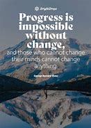 Image result for Quotes About Bringing Change