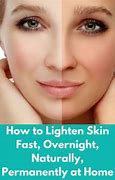 Image result for How to Lighten Skin Naturally Fast