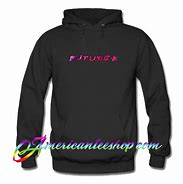 Image result for Future Hoodie