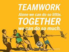 Image result for Inspirational Teamwork Quotes for Work Uplifting