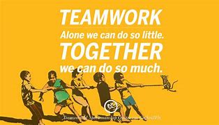 Image result for Good Quotes Inspirational Teamwork