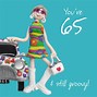 Image result for Happy 65th Birthday Cards
