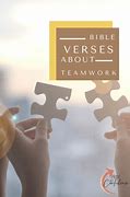 Image result for Inspirational Bible Quotes About Teamwork