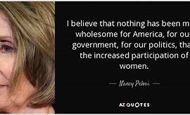 Image result for Nancy Pelosi Sayings